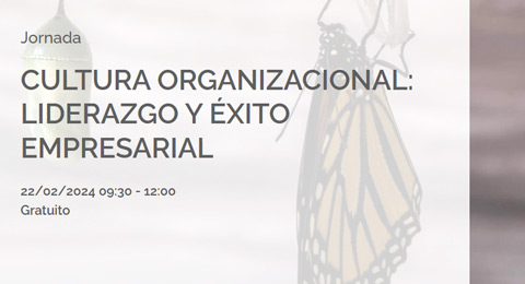 Valencia acoge la jornada 'Cultura organizacional: liderazgo y xito empresarial'